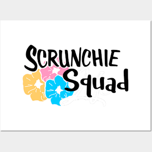 Scrunchie Squad Posters and Art